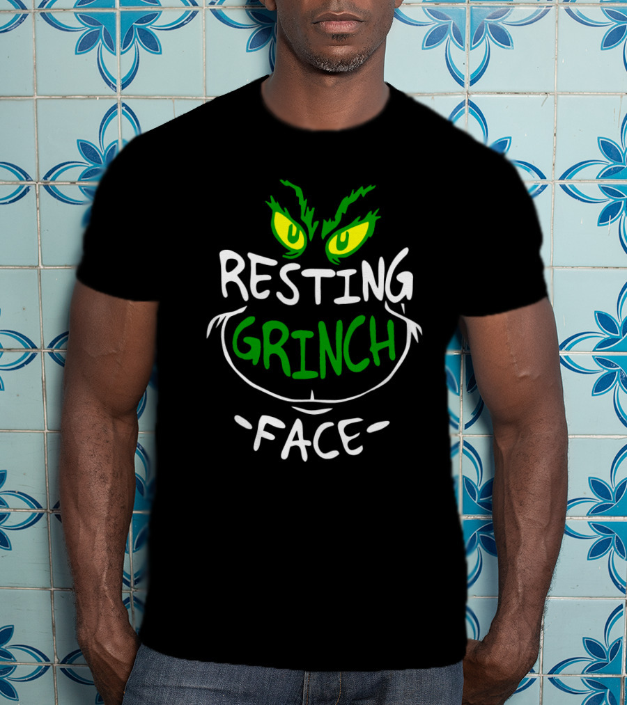 Resting Grinch Face Christmas Grinch Eyes And Smile T-Shirt