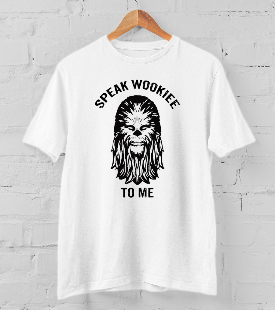 Speak Wookiee To Me Star Wars Chewbacca Iconic Head T-Shirt