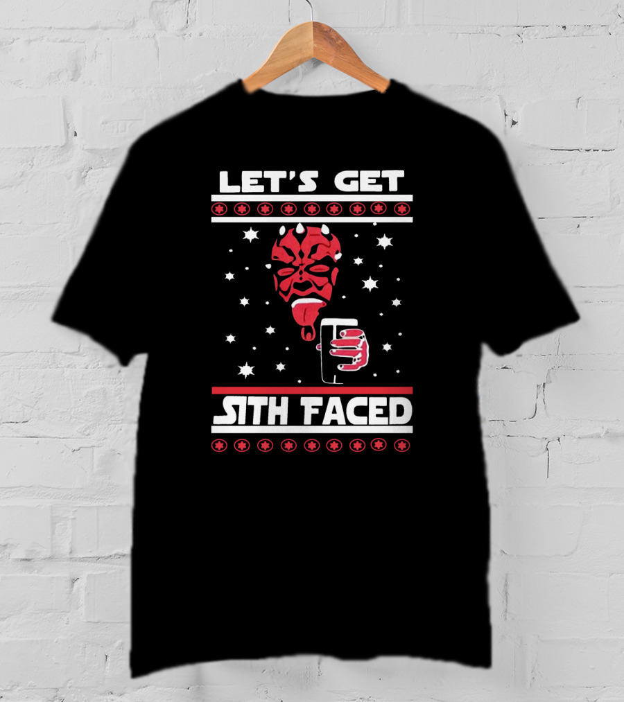 Let's Get Sith Faced Ugly Christmas Star Wars With Darth Maul And Drink T-Shirt