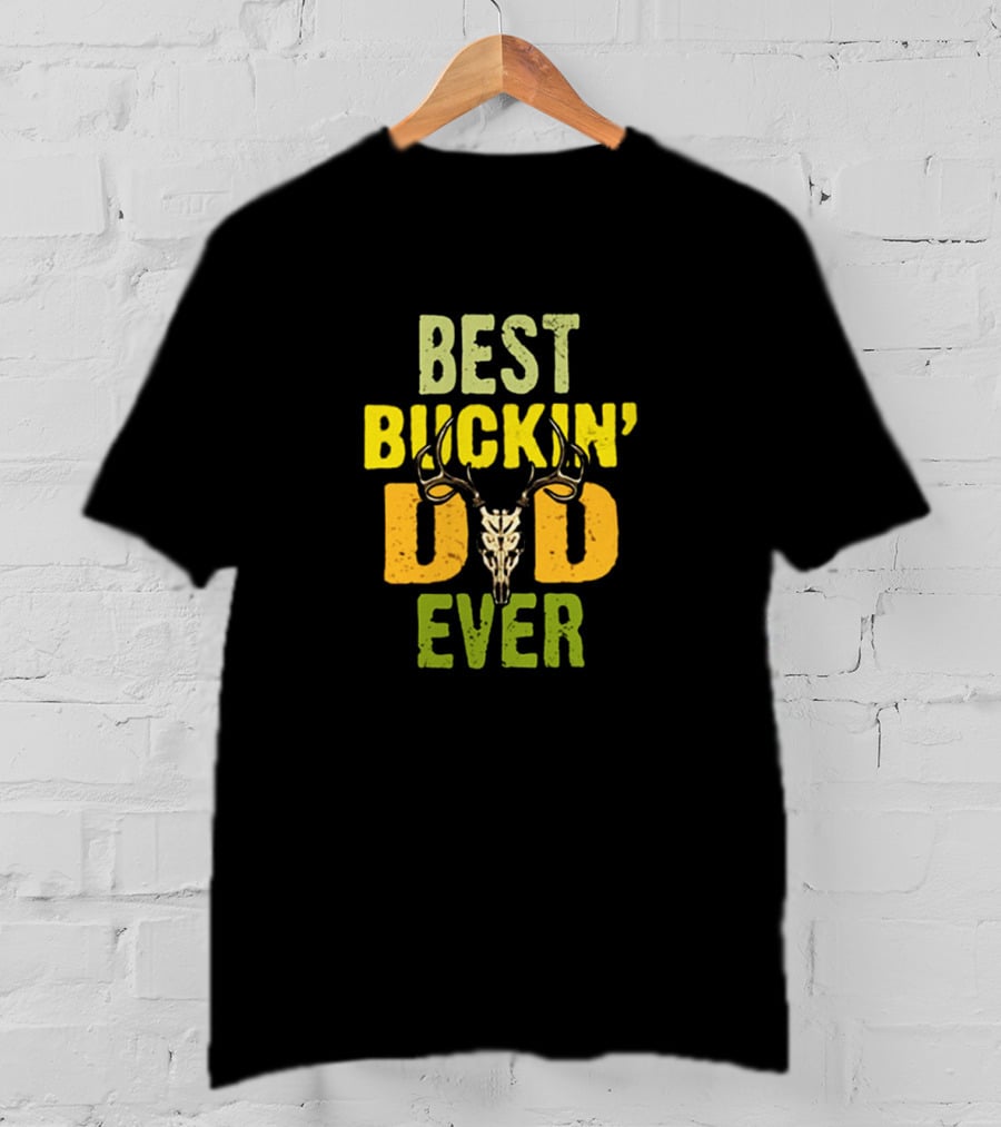 Best Buckin' Dad Ever Deer Antlers T-Shirt