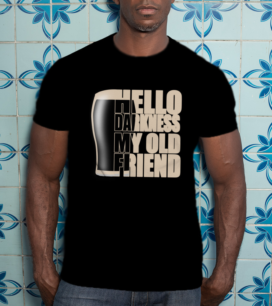 Hello Darkness My Old Friend Beer Glass T-Shirt
