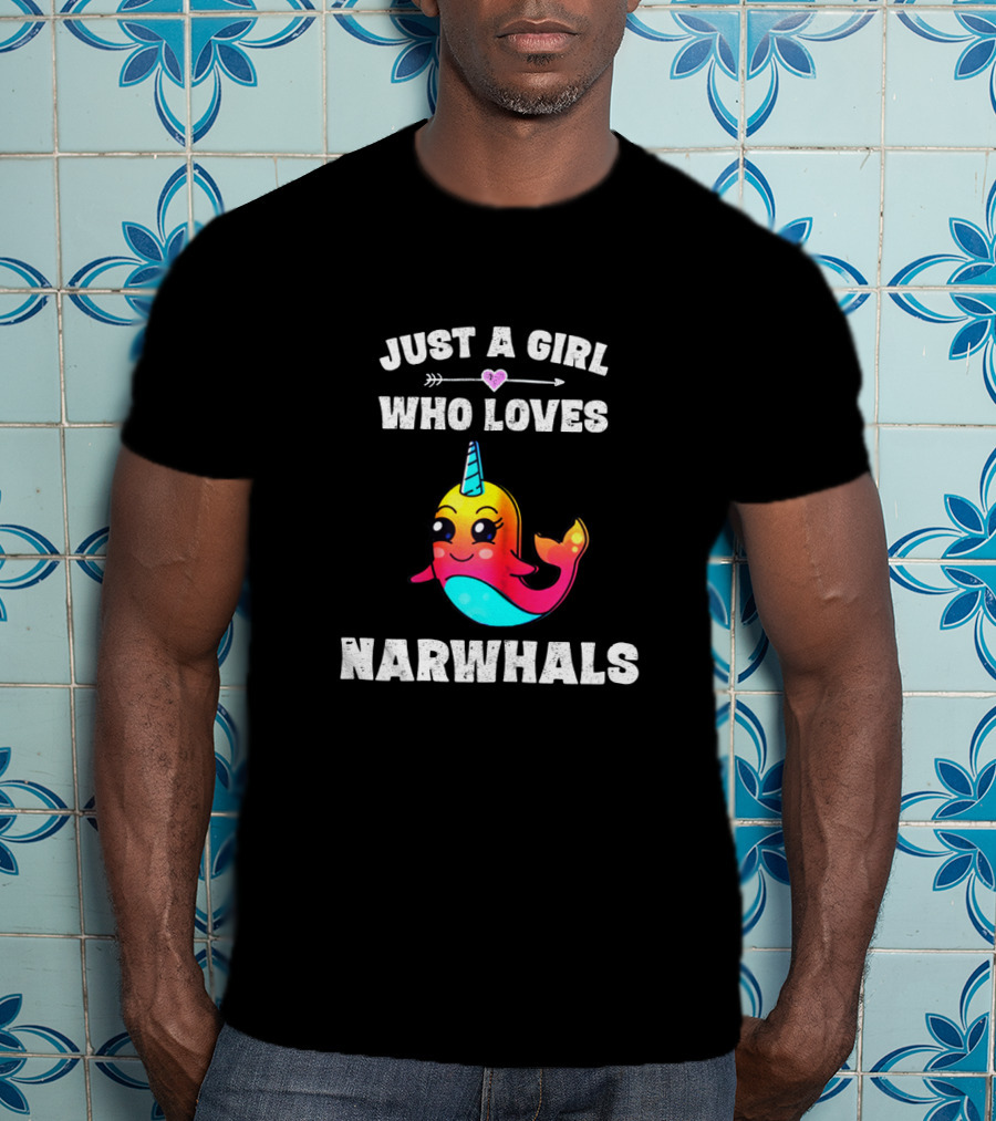 Just A Girl Who Loves Narwhals Cute Rainbow Narwhal T-Shirt
