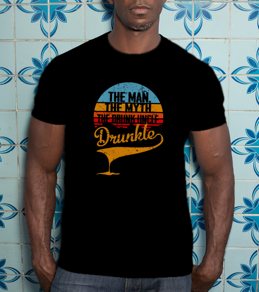 The Man The Myth The Drunk Uncle Drunkle Retro Sunset T-Shirt