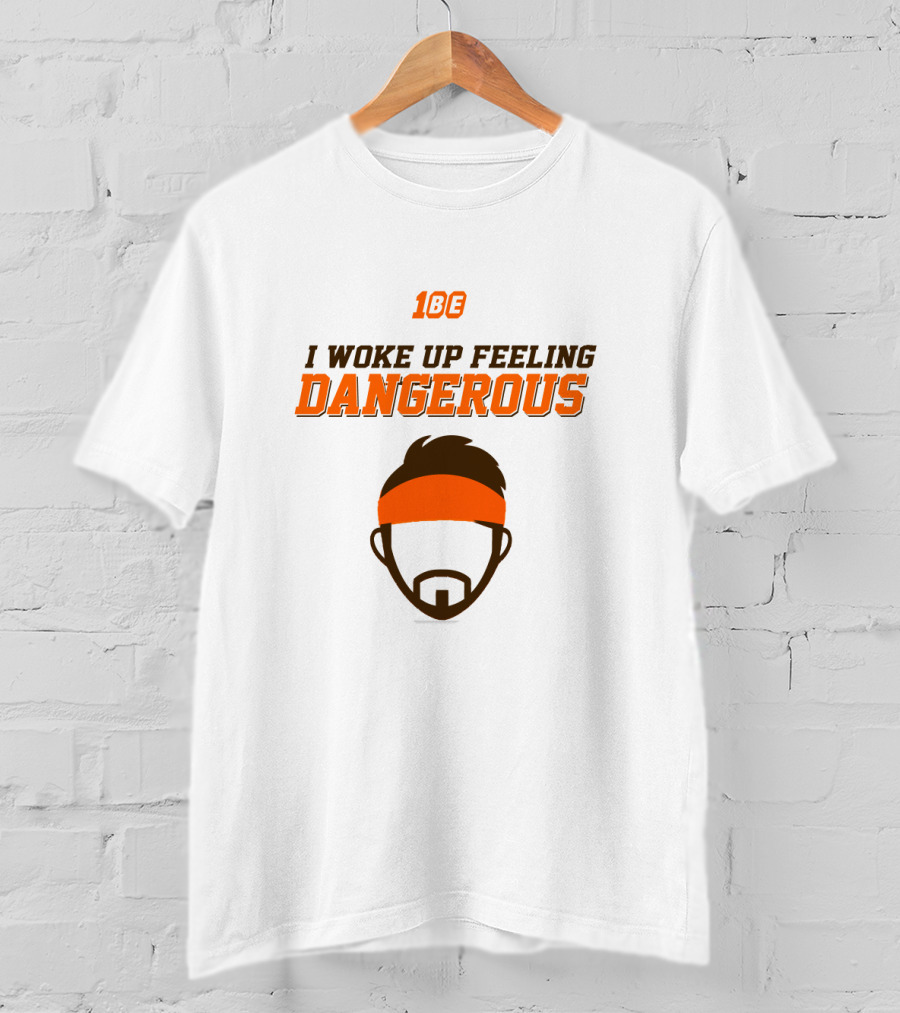 1BE I Woke Up Feeling Dangerous Headband T-Shirt