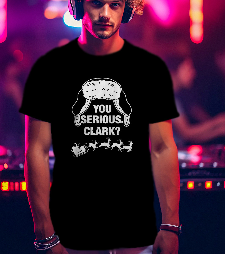You Serious Clark Santa's Sleigh And Reindeer Flap Hat T-Shirt