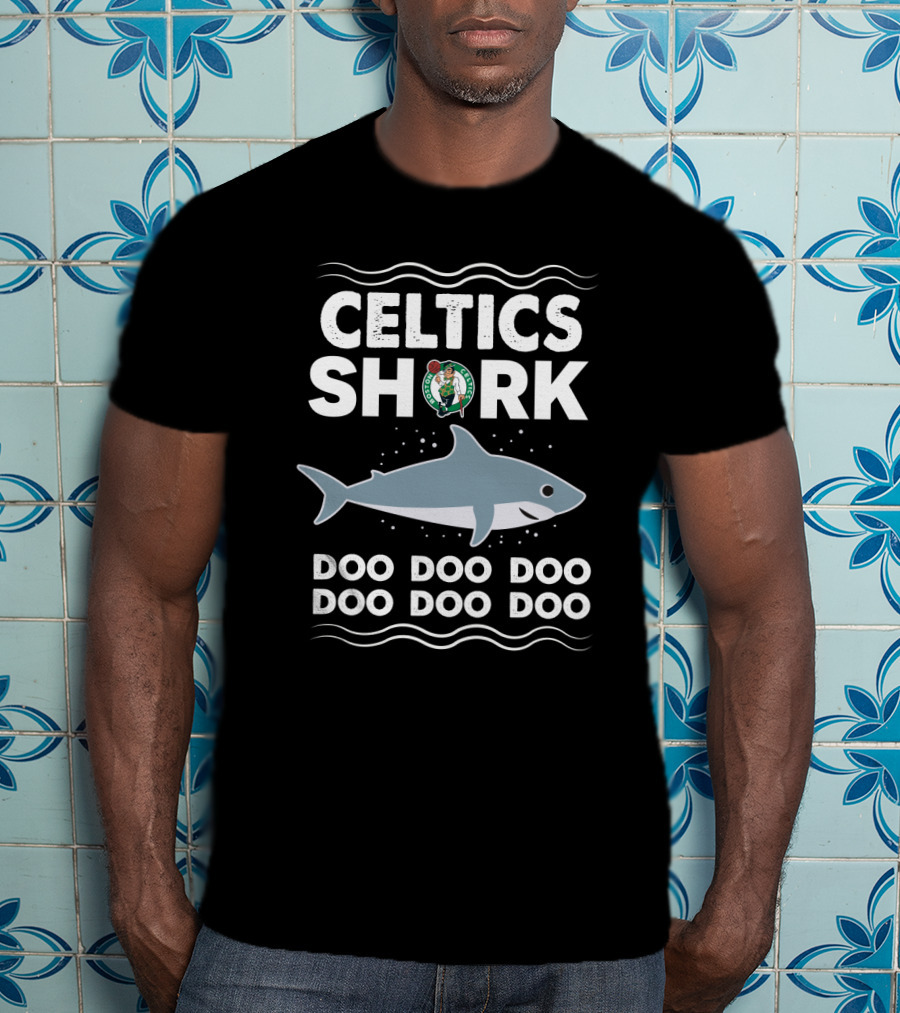 Celtics Shark Doo Doo Doo Doo Boston Fans T-Shirt