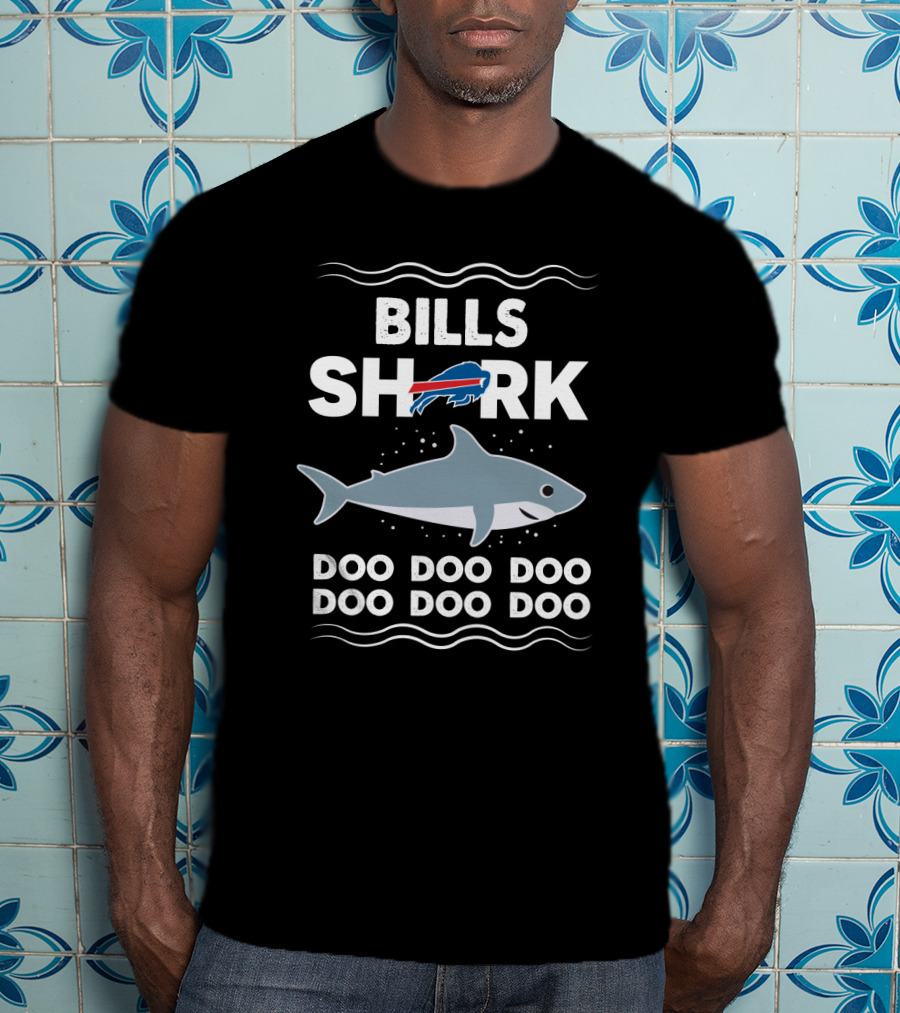 Buffalo Bills Shark Doo Doo Doo Doo Doo Fans T-Shirt