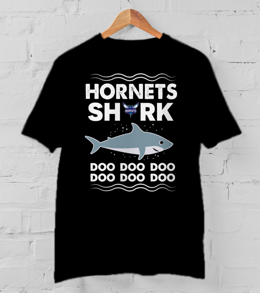 Hornets Shark Doo Doo Doo Doo Doo Doo Charlotte Fan T-Shirt