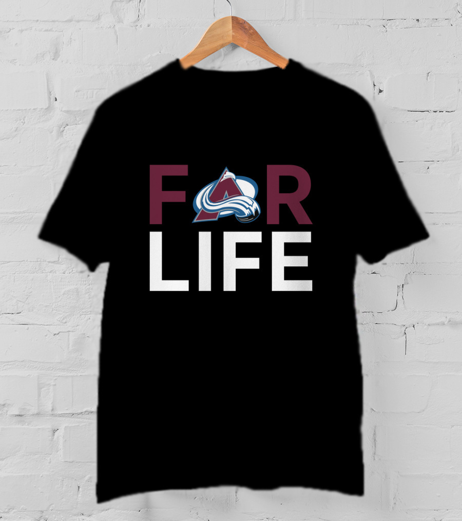 Forever Loyal For Life Colorado Avalanche T-Shirt
