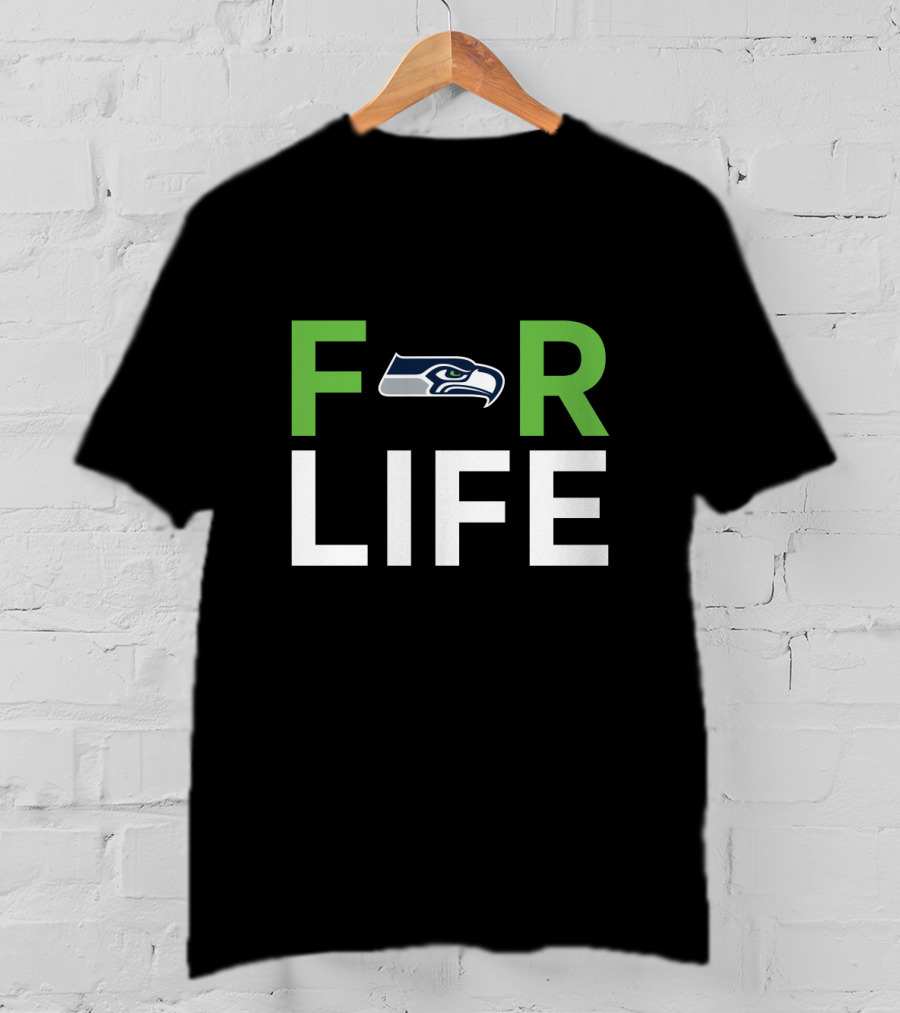 For Life Seahawks Fan Loyalty Nfl Team Spirit T-Shirt