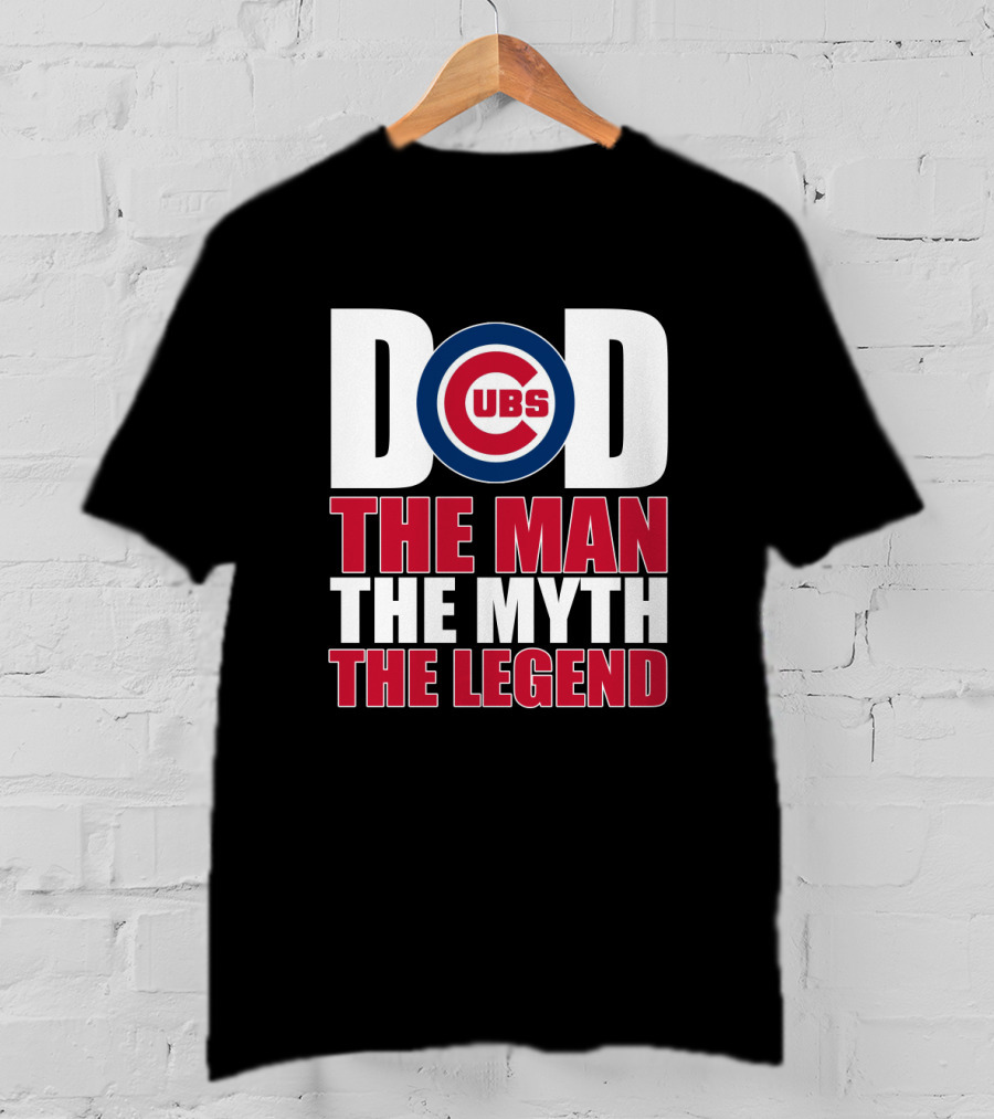 Chicago Cubs Dad The Man The Myth The Legend T-Shirt
