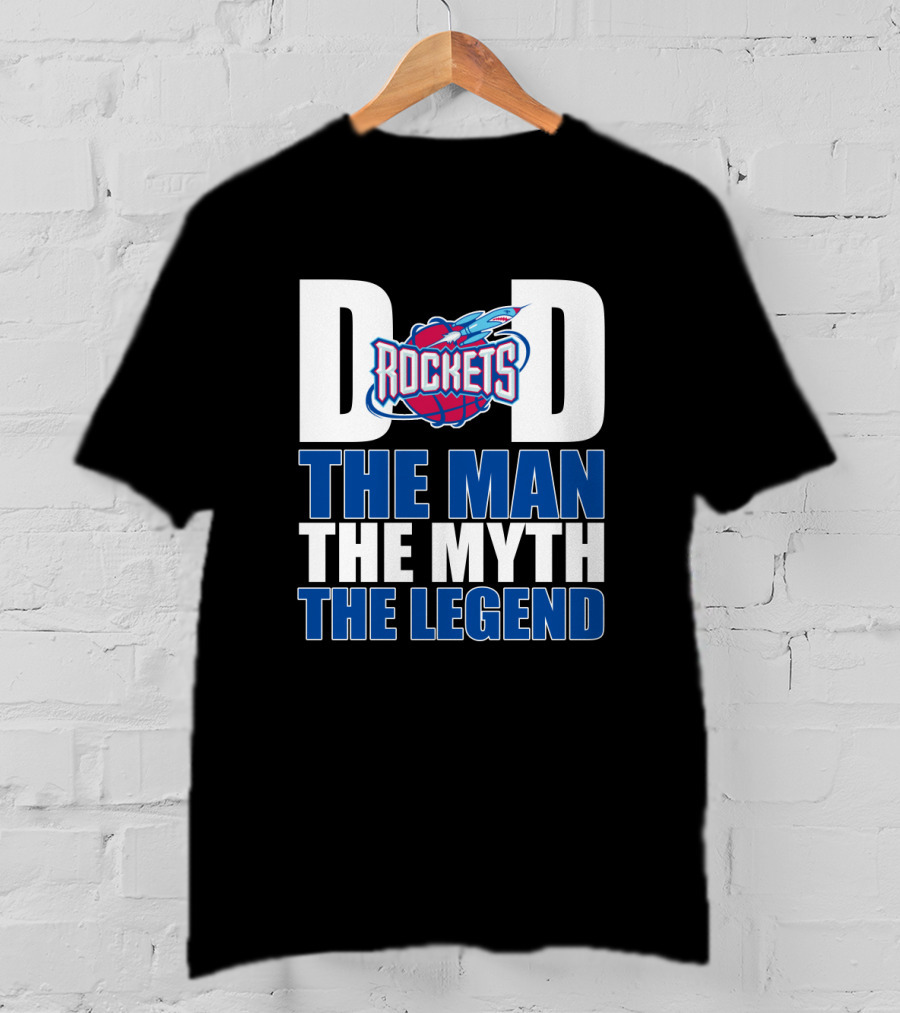 Houston Rockets Dad The Man The Myth The Legend Father's Day T-Shirt
