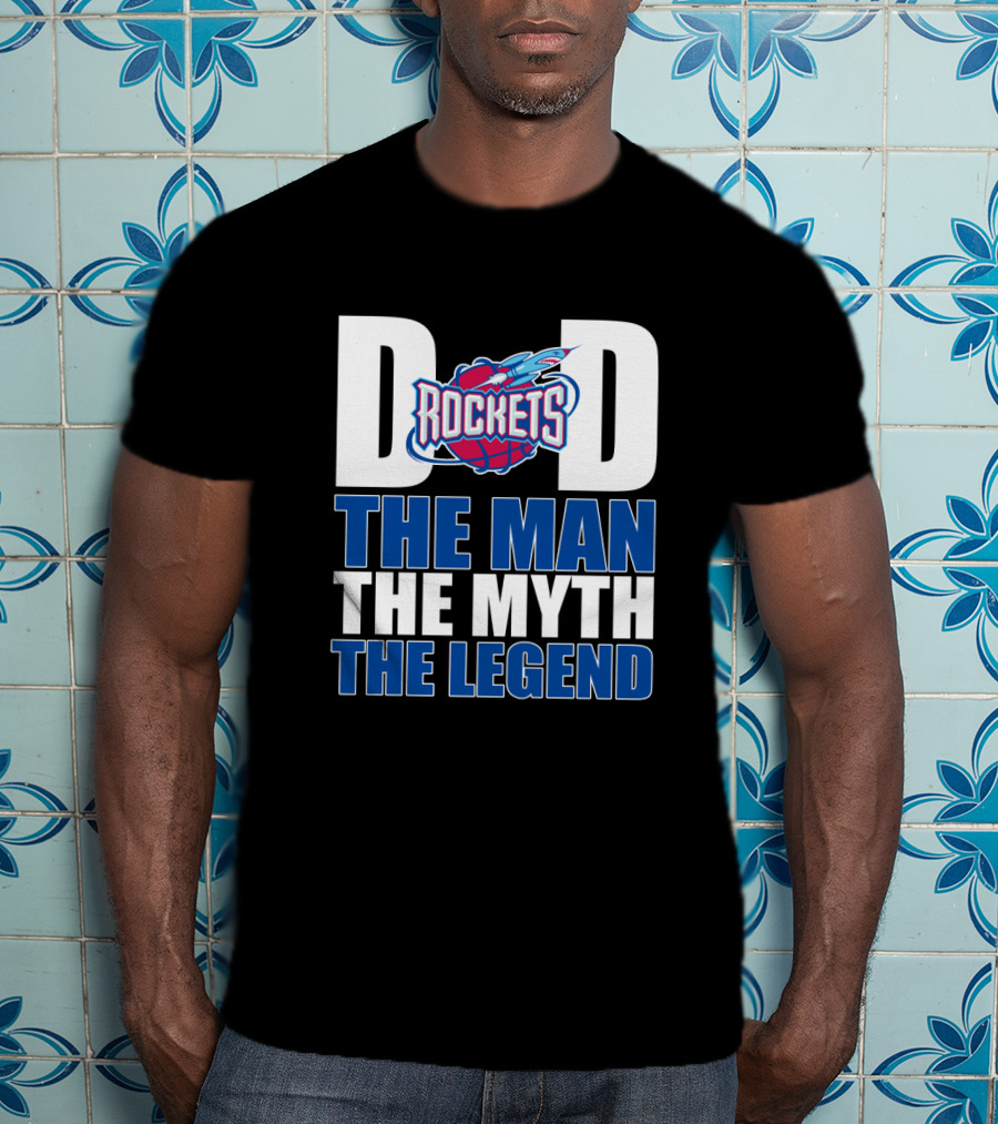 Houston Rockets Dad The Man The Myth The Legend Father's Day T-Shirt