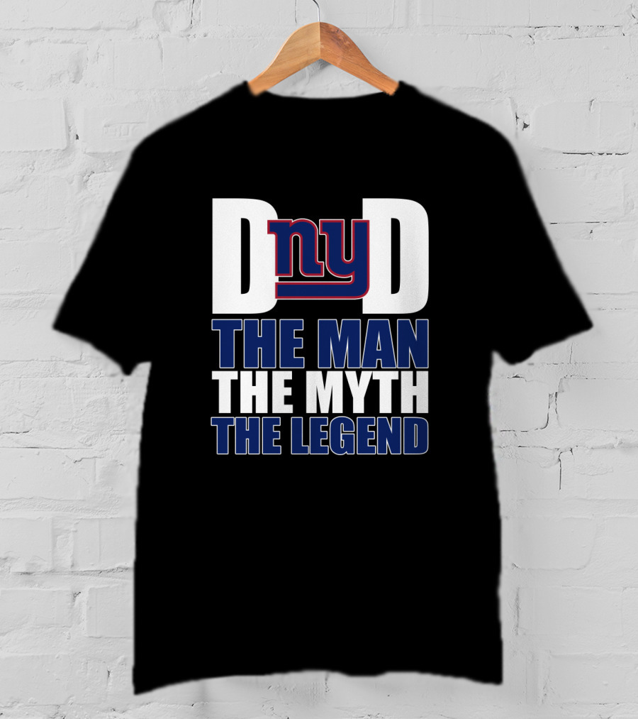 New York Giants Dad The Man The Myth The Legend Father's Day T-Shirt