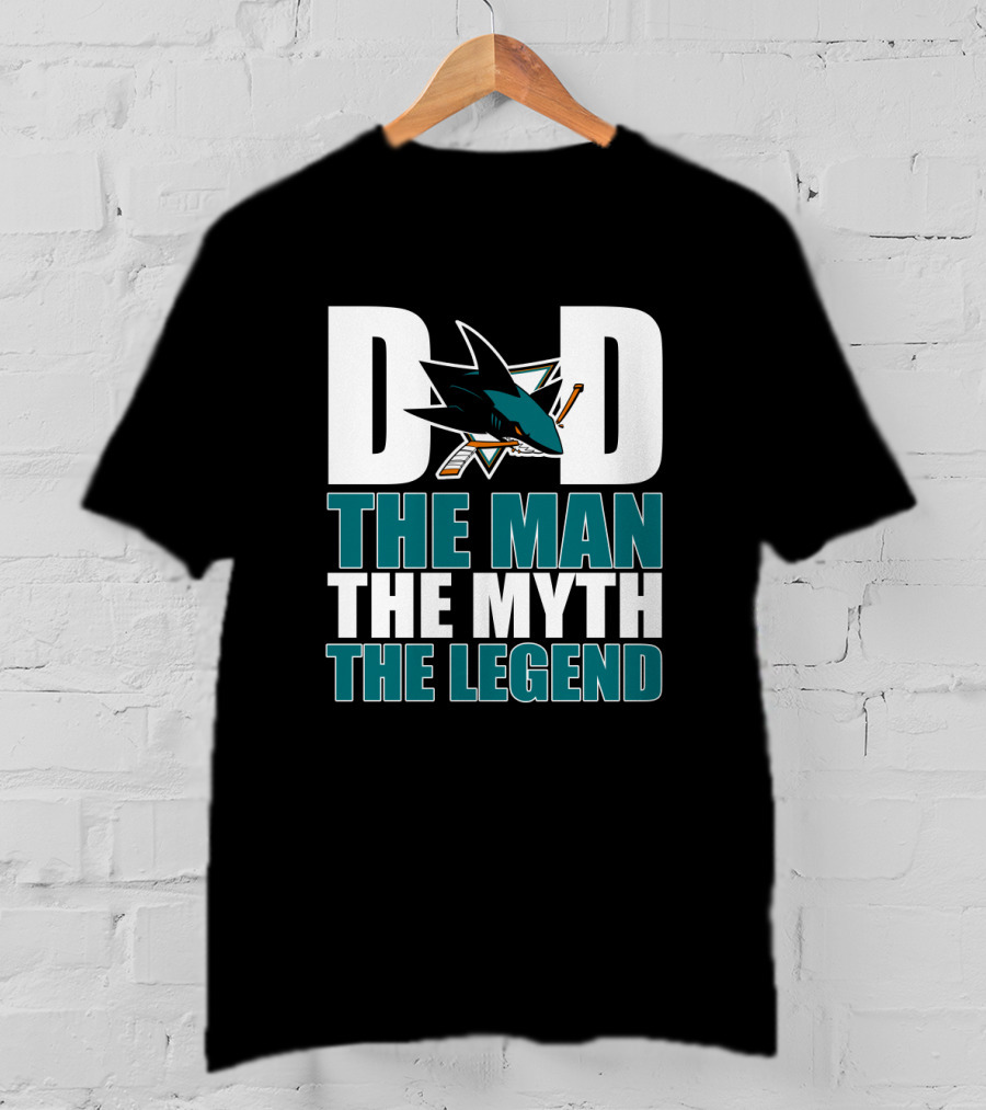 San Jose Sharks Dad The Man The Myth The Legend T-Shirt