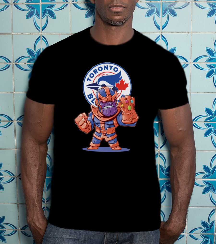 Thanos Toronto Blue Jays Fans Crossover With Infinity Gauntlet T-Shirt