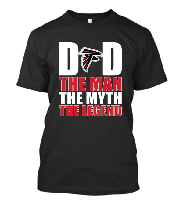 Atlanta Falcons Dad The Man The Myth The Legend Father's Day T-Shirt