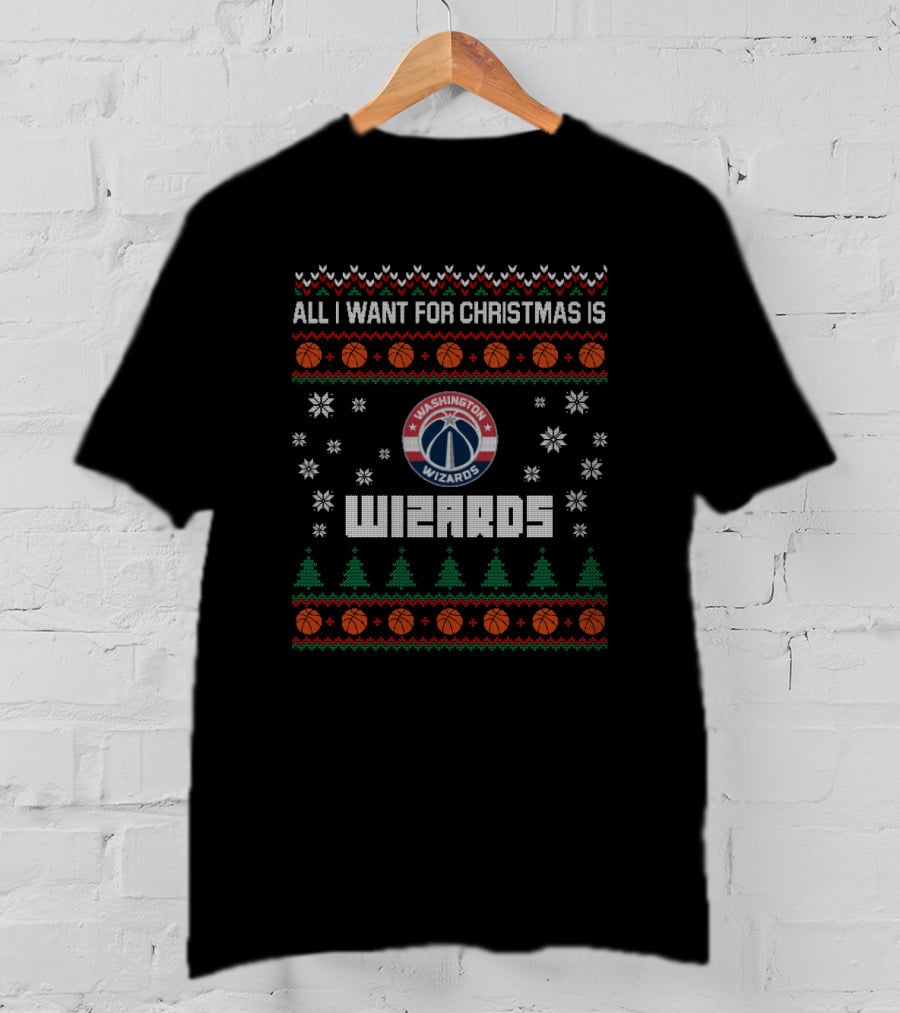 All I Want For Christmas Is Washington Wizards T-Shirt