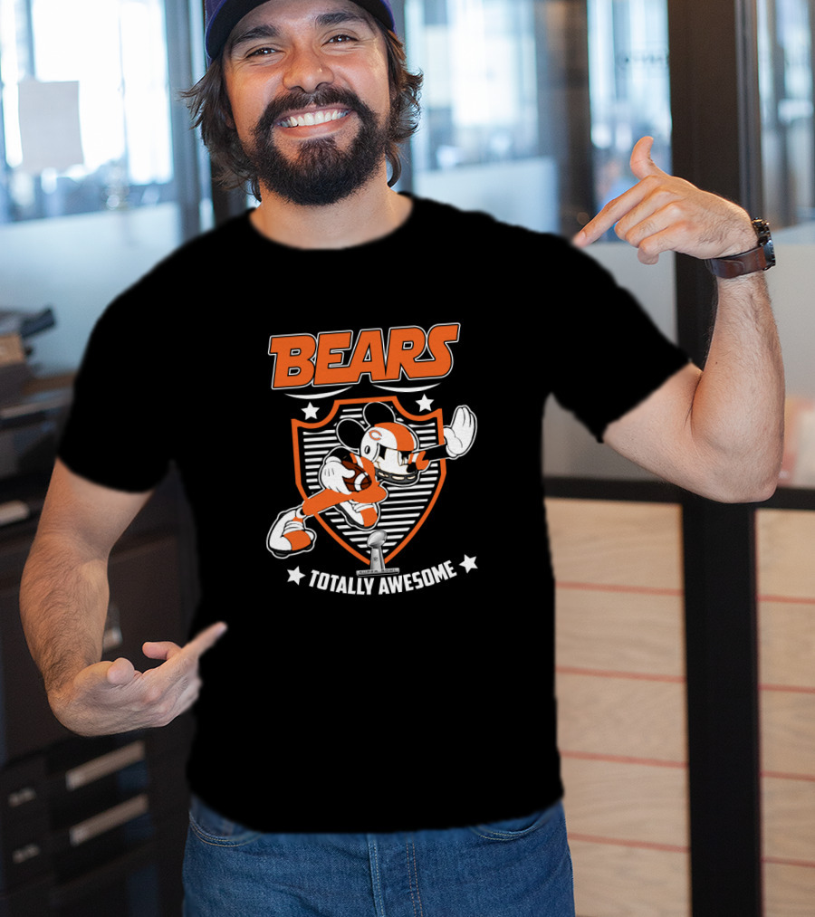 Bears Totally Awesome Chicago For Mickey Fans T-Shirt