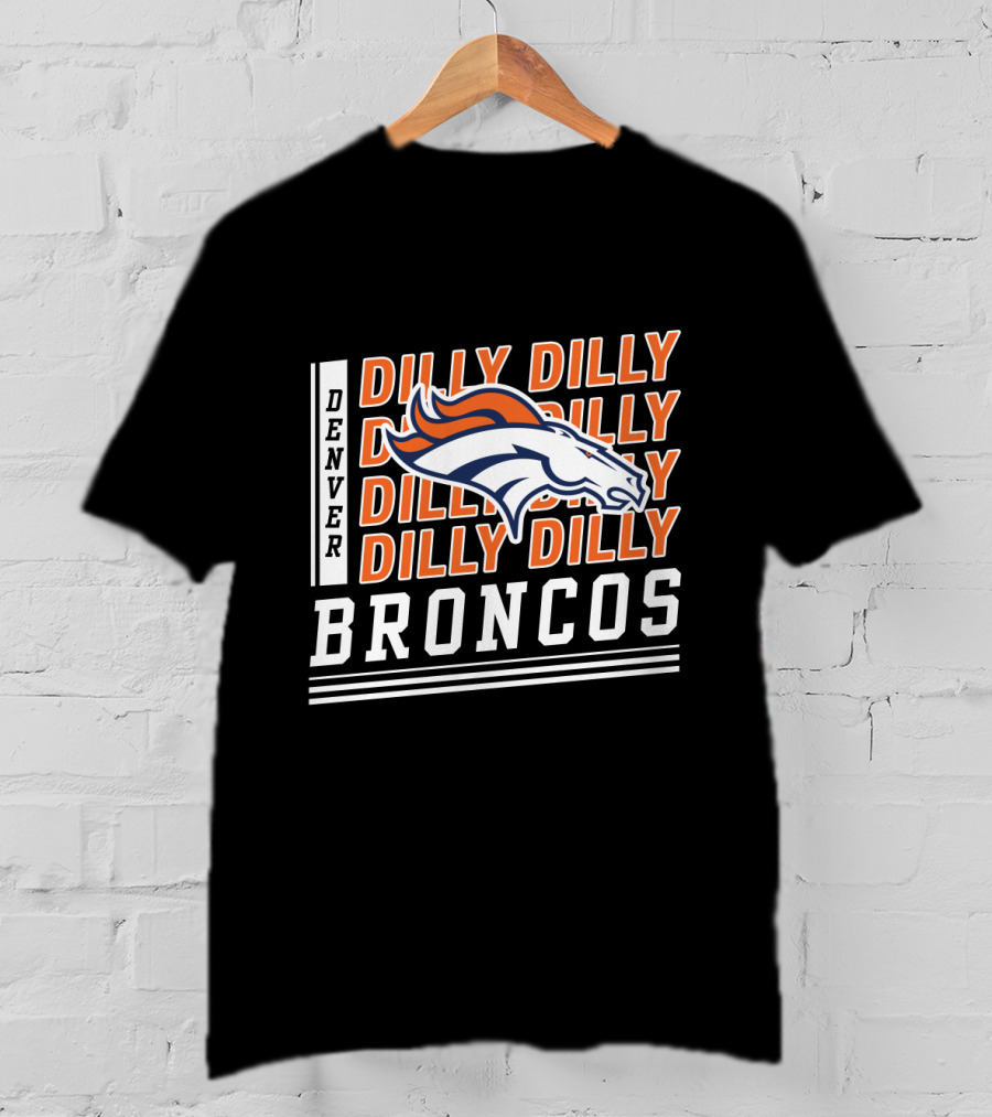 Denver Broncos Dilly Dilly Broncos Bud Light Football Team T-Shirt