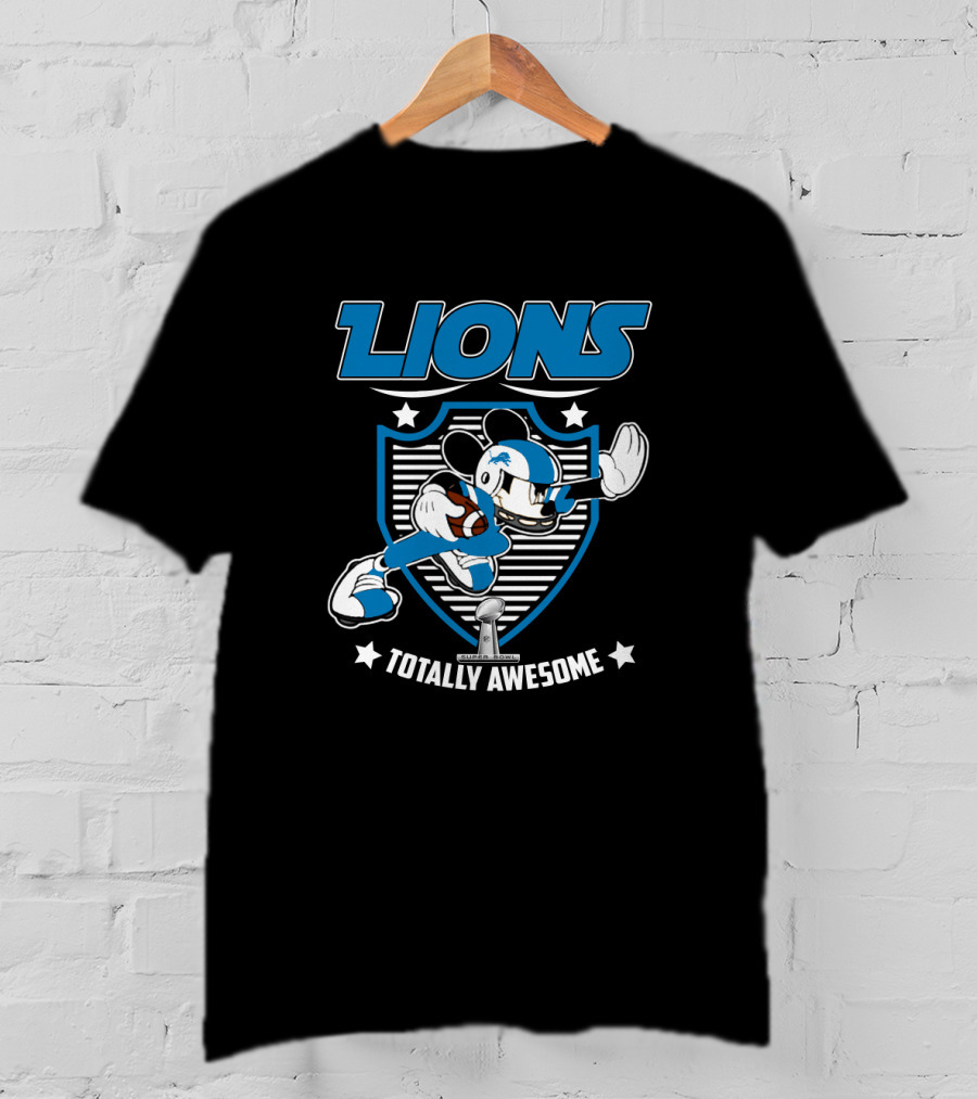 Lions Totally Awesome For Mickey Fans Detroit T-Shirt