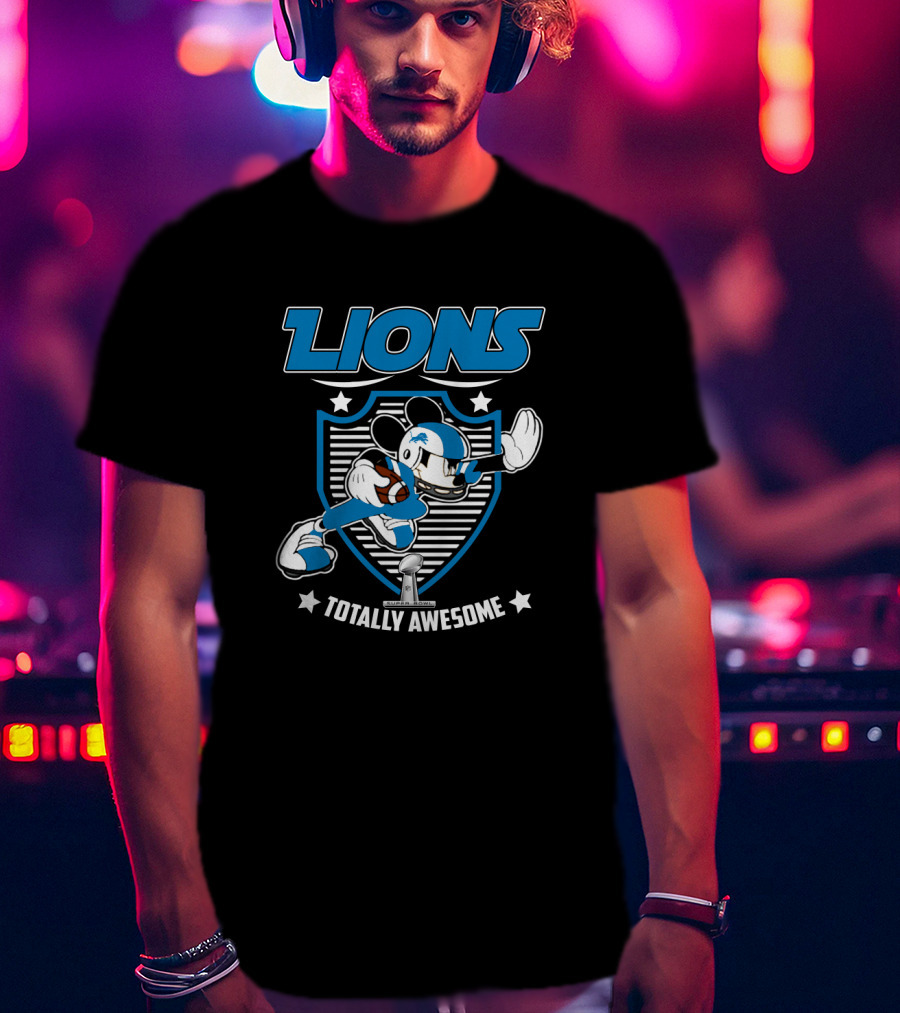 Lions Totally Awesome For Mickey Fans Detroit T-Shirt