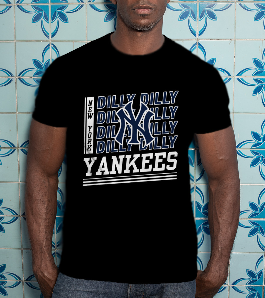 New York Yankees Dilly Dilly With Iconic NY Logo And Repeated Text T-Shirt
