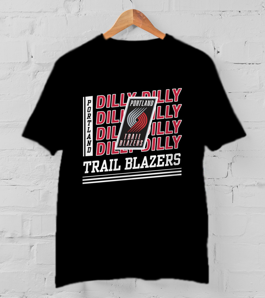 Portland Trail Blazers Dilly Dilly T-Shirt