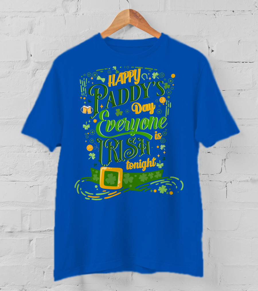 Happy Paddy's Day Everyone Is Irish Tonight Shamrock Hat And Beer Mugs T-Shirt