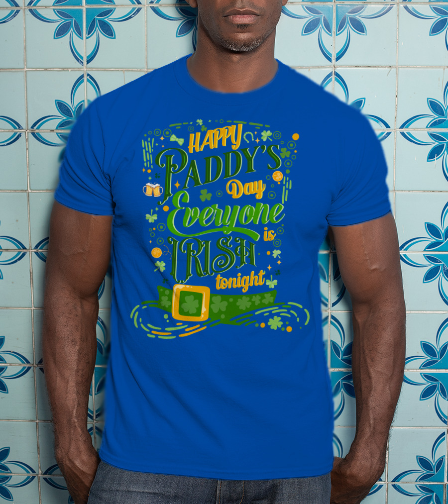 Happy Paddy's Day Everyone Is Irish Tonight Shamrock Hat And Beer Mugs T-Shirt