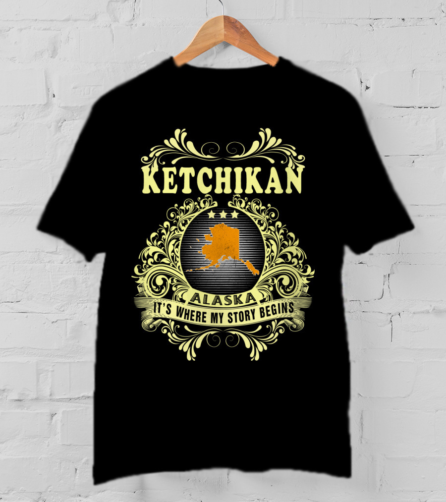Ketchikan Alaska It's Where My Story Begins Vintage Style Emblem T-Shirt