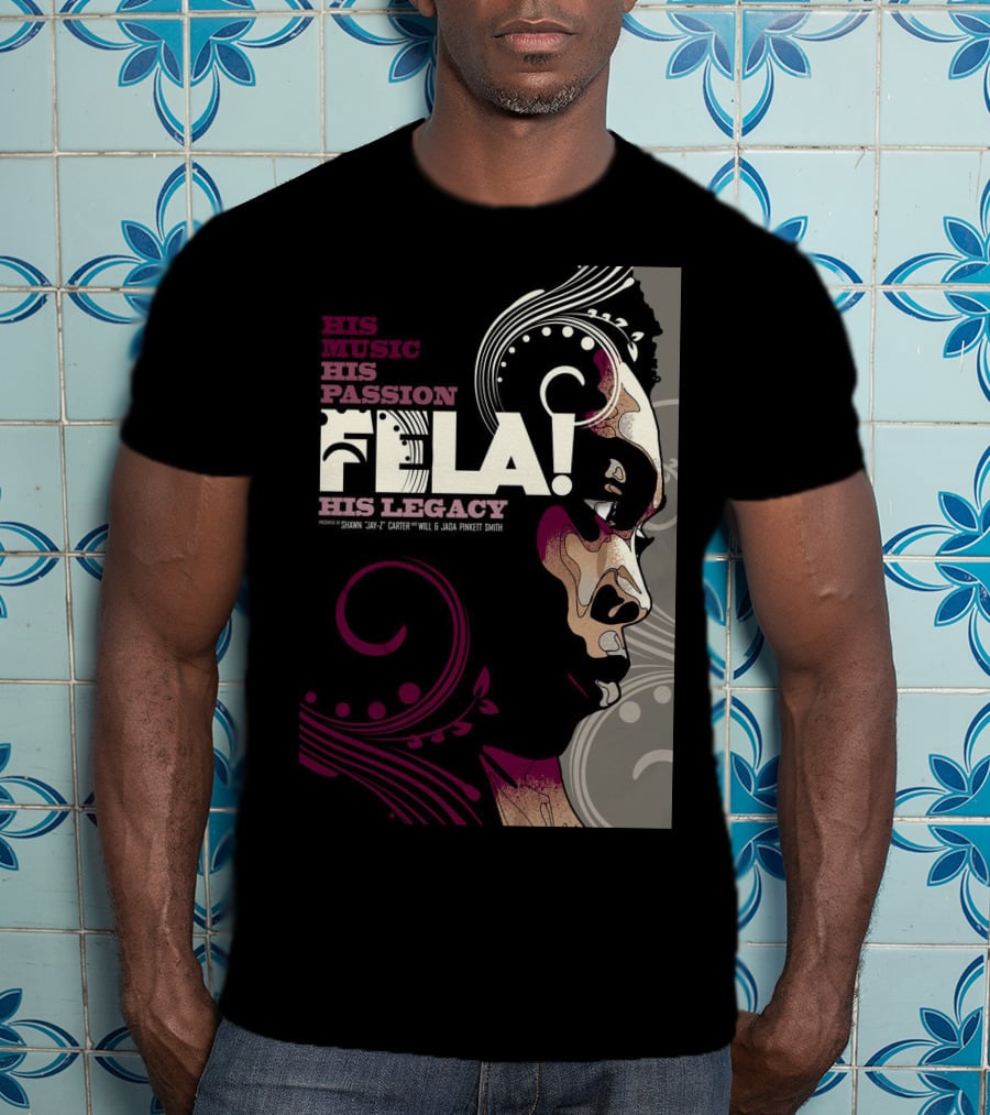 His Music His Passion Fela His Legacy T-Shirt