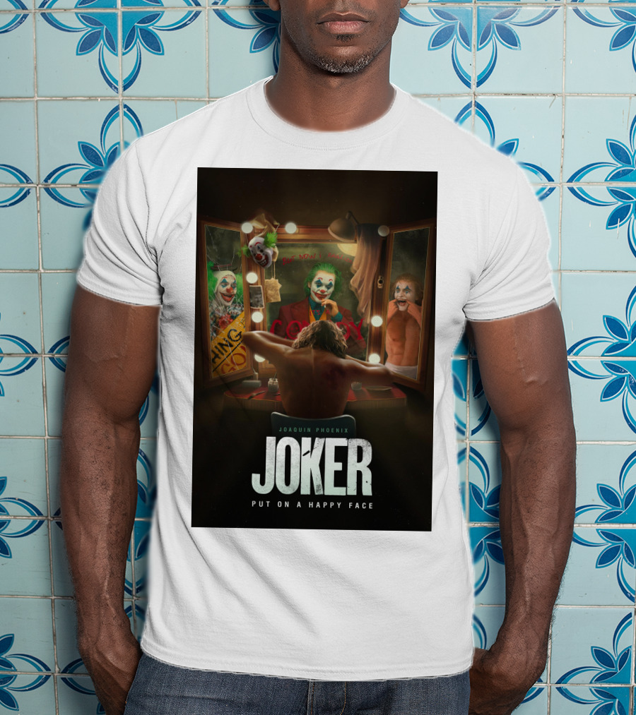 Joaquin Phoenix Joker Put On A Happy Face Mirror Reflection T-Shirt