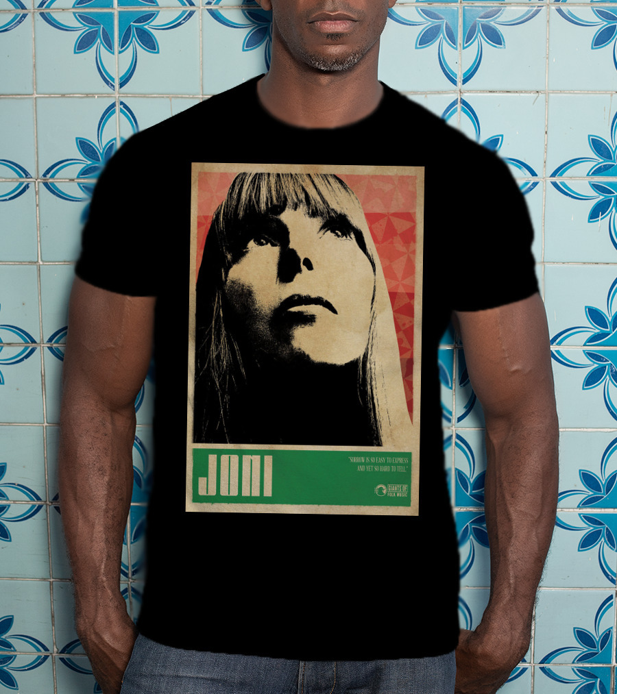 Joni Mitchell Express So Easy To Express So Hard To Feel T-Shirt