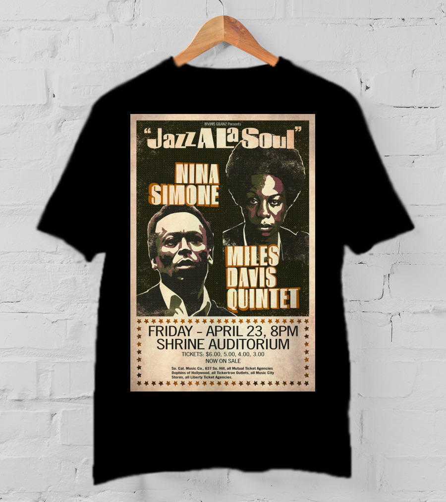 Jazz A La Soul Nina Simone Miles Davis Quintet April 23 Shrine Auditorium T-Shirt