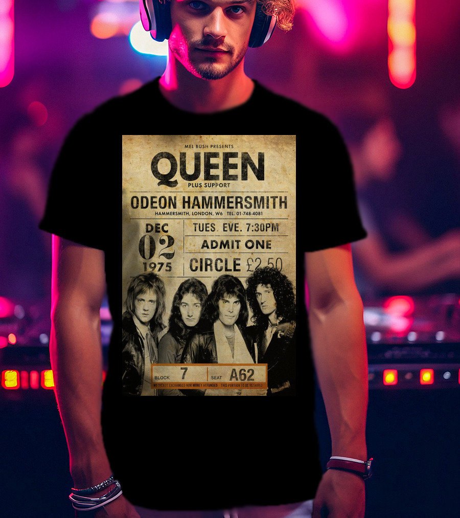 Queen Concert Odeon Hammersmith Dec 02 1975 Admit One Circle 7:30PM Block 7 Seat A62 T-Shirt
