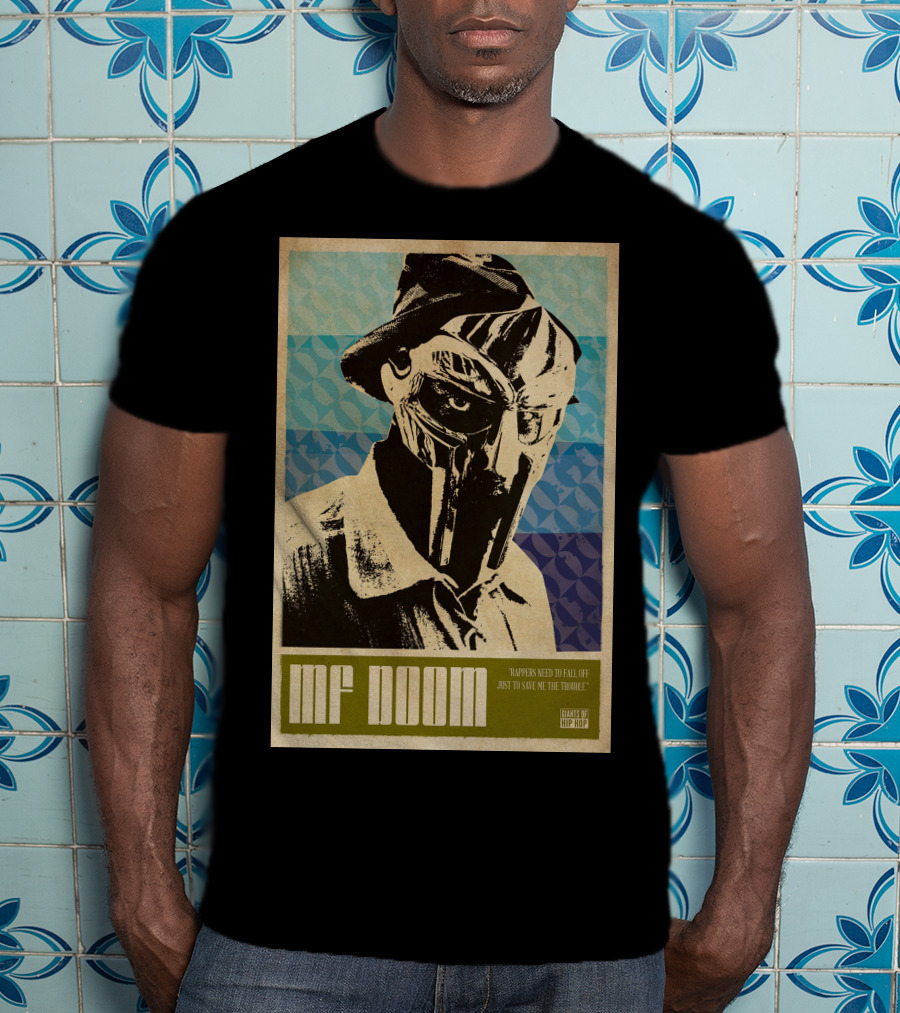 MF Doom Rappers Need To Fall Quote Design By Hip Hop T-Shirt