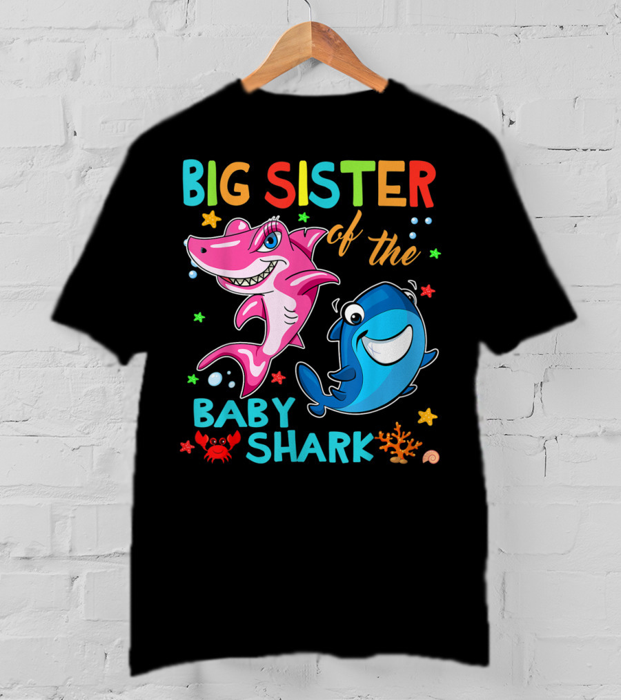 Big Sister Of The Baby Shark With Colorful Cartoon Characters And Sea Creatures T-Shirt