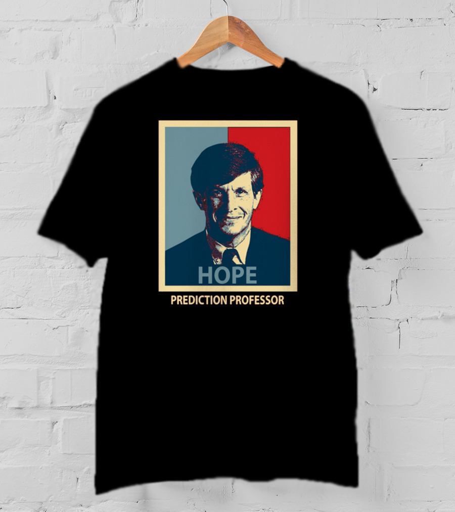 Hope Prediction Professor Allan Lichtman T-Shirt