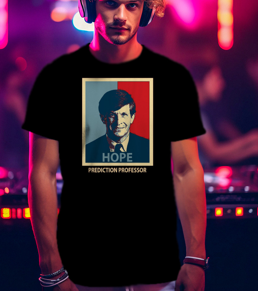 Hope Prediction Professor Allan Lichtman T-Shirt