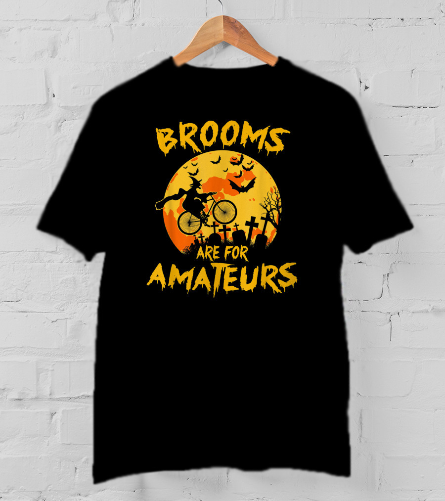 Brooms Are For Amateurs Witch Riding Bicycle Halloween Moon Graveyard Bats T-Shirt