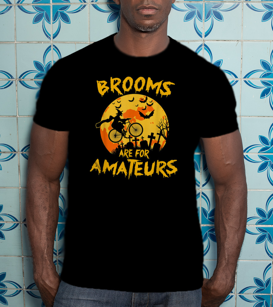 Brooms Are For Amateurs Witch Riding Bicycle Halloween Moon Graveyard Bats T-Shirt