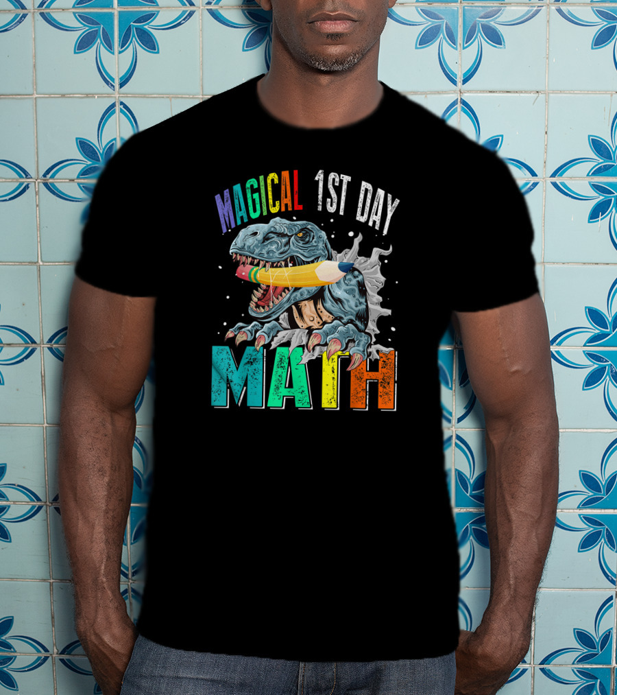 Magical 1st Day Math Dinosaur Pencil Back To School T-Shirt
