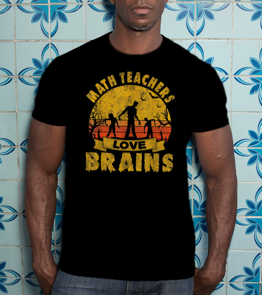 Math Teachers Love Brains Zombie Apocalypse Retro Sunset T-Shirt