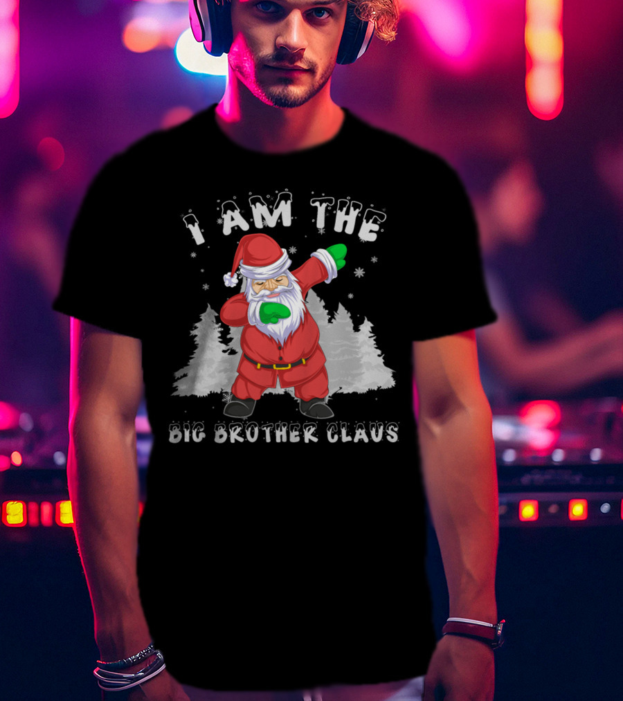 I Am The Big Brother Claus T-Shirt