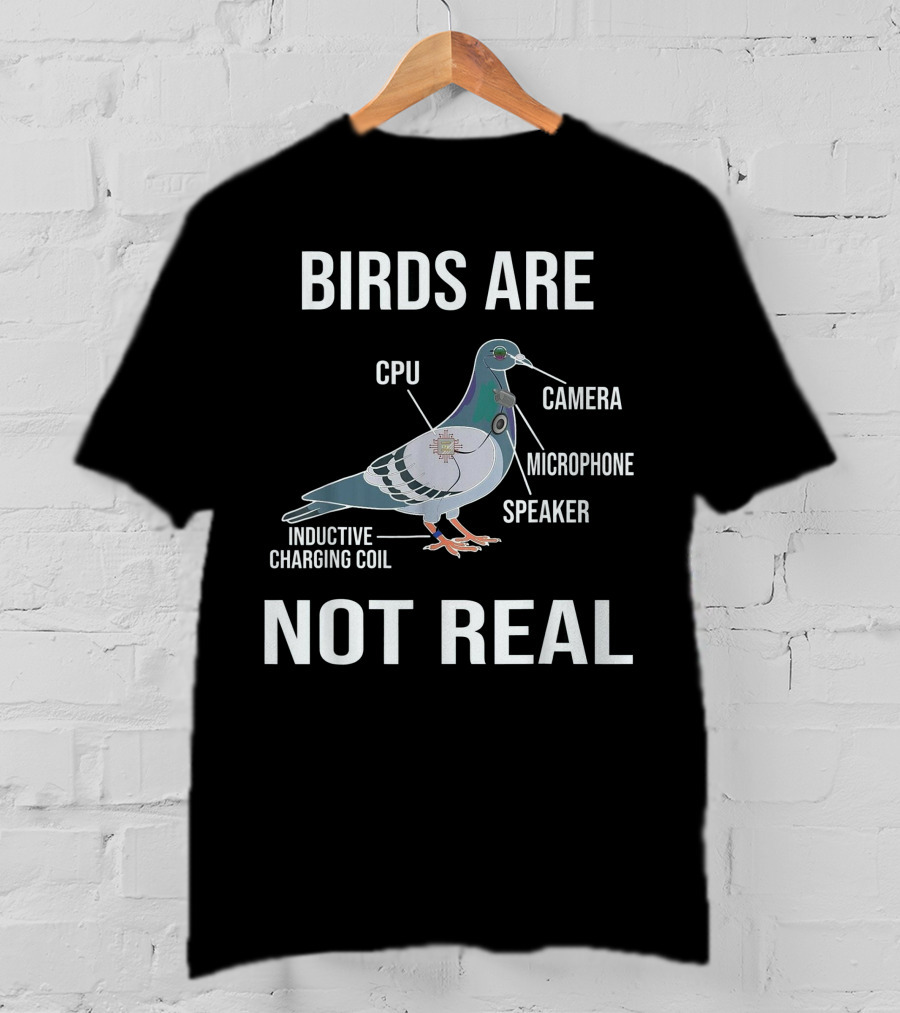 Birds Are Not Real Cpu Camera Microphone Speaker Inductive Charging Coil T-Shirt