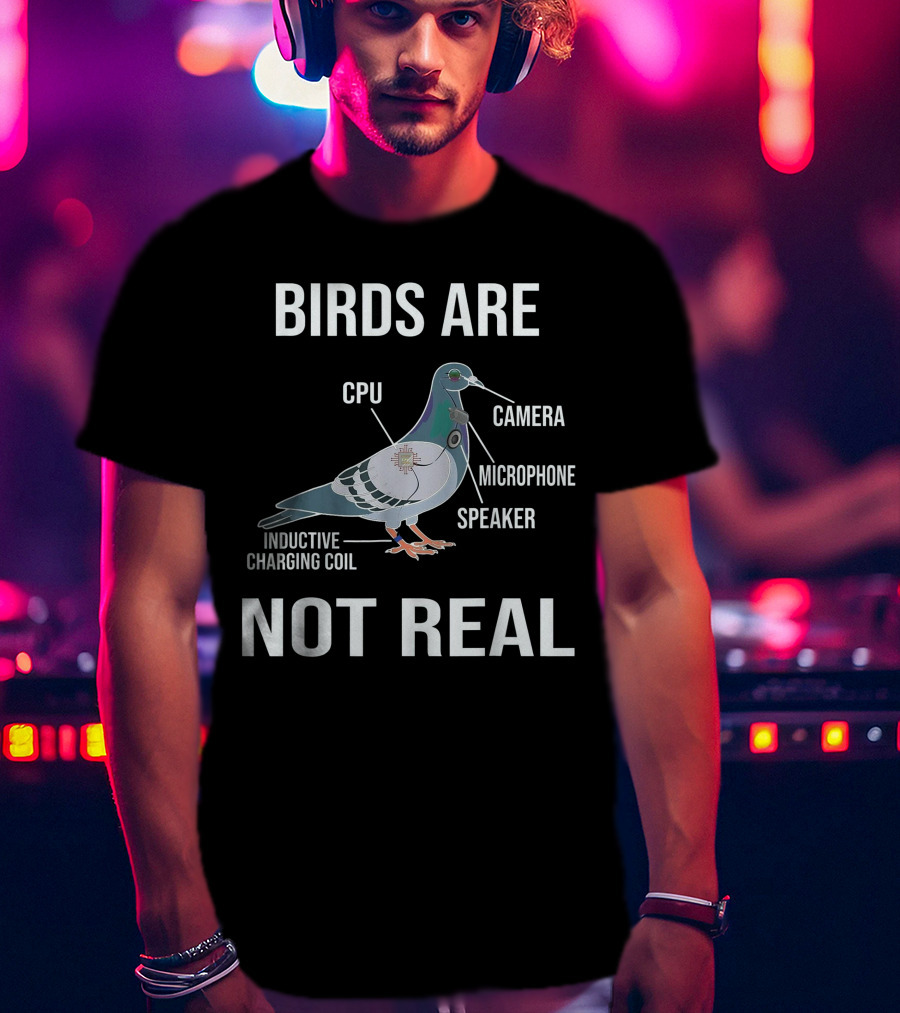 Birds Are Not Real Cpu Camera Microphone Speaker Inductive Charging Coil T-Shirt