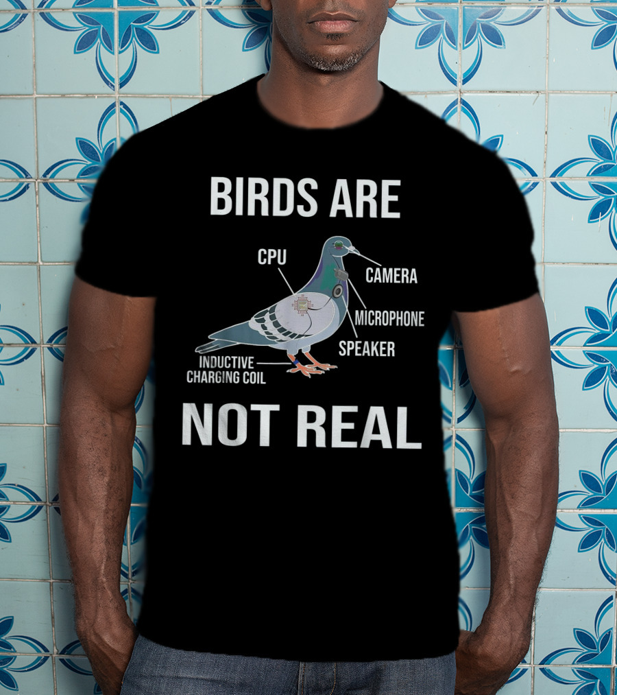 Birds Are Not Real Cpu Camera Microphone Speaker Inductive Charging Coil T-Shirt