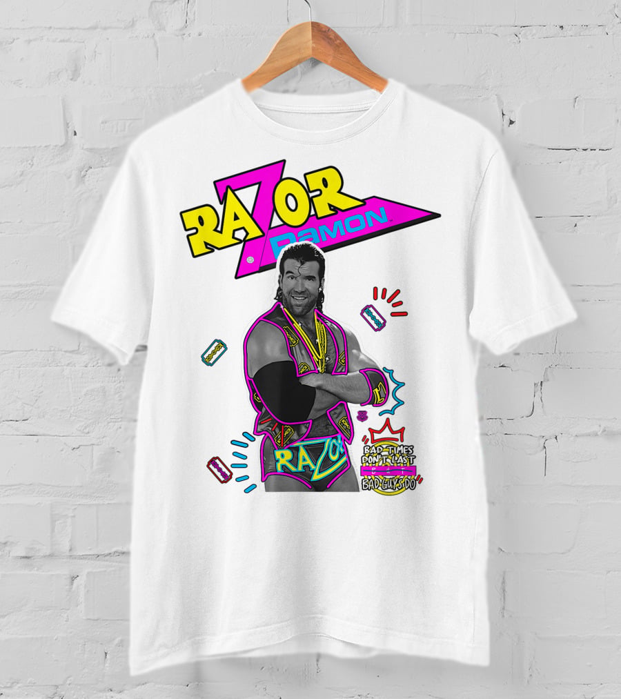 Razor Ramon Bad Times Don't Last But Bad Guys Do T-Shirt