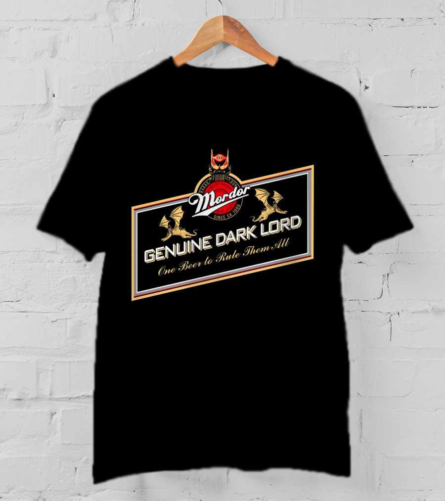 Mordor Genuine Dark Lord One Beer To Rule Them All T-Shirt